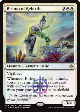 Ixalan Draft Weekend Promo - Bishop of Rebirth