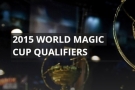 World Magic Cup Qualifiers 2015